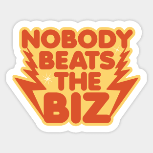 Nobody Beats THE BIZ Sticker